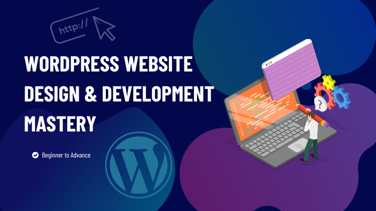 Complete WordPress Website Design & Development Course
